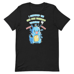 I Survived… T-Shirt
